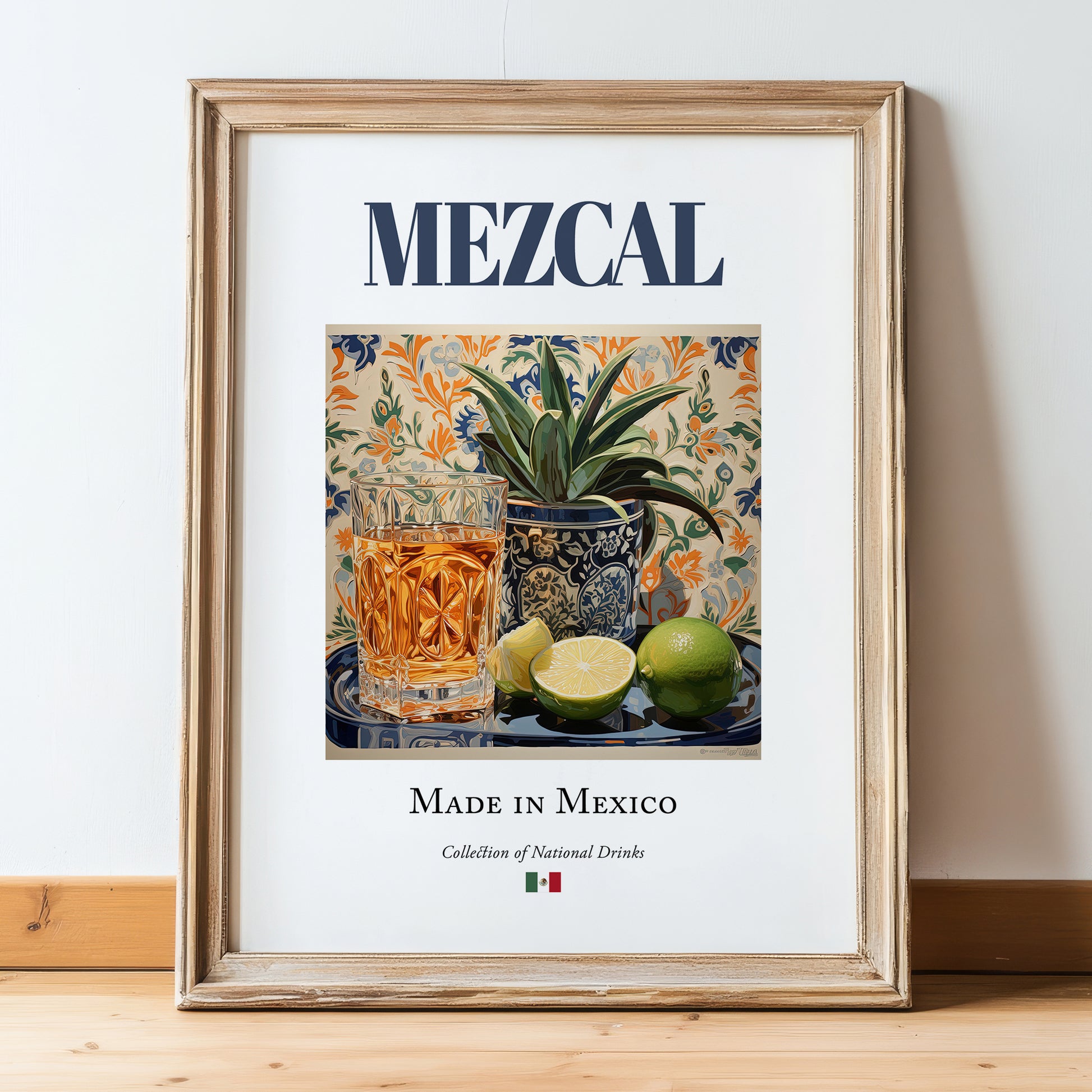 Mezcal – Mexican Spirit Drink, Cocktail Lounge Wall Art, in wooden frame leaning on the floor