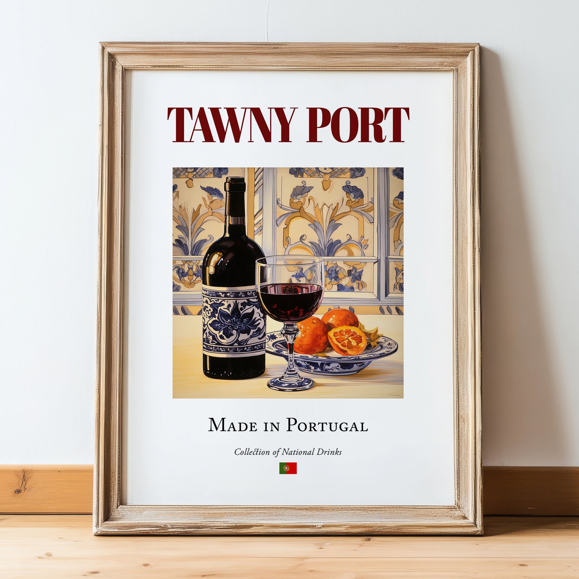 Tawny Port – Portuguese Dessert Wine, Wine Bar Wall Art, in wooden frame leaning on the floor