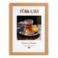 Türk çayı (Turkish Tea) – Turkish Tea, Chashitsu Print, set in oak frame