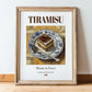 Tiramisu – Italian Dessert Dish, Café Poster, in wooden frame leaning on the floor