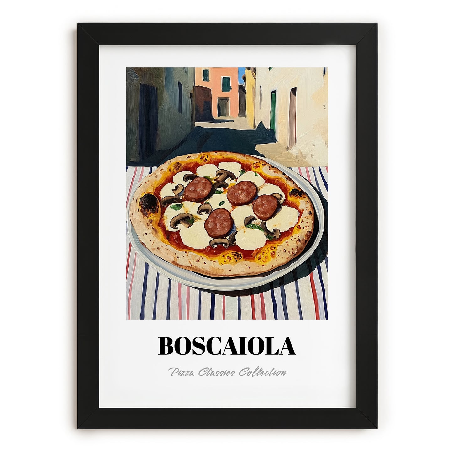 Pizza Boscaiola – Italian Urban Café Scene, Pizza Painting, in sleek black frame