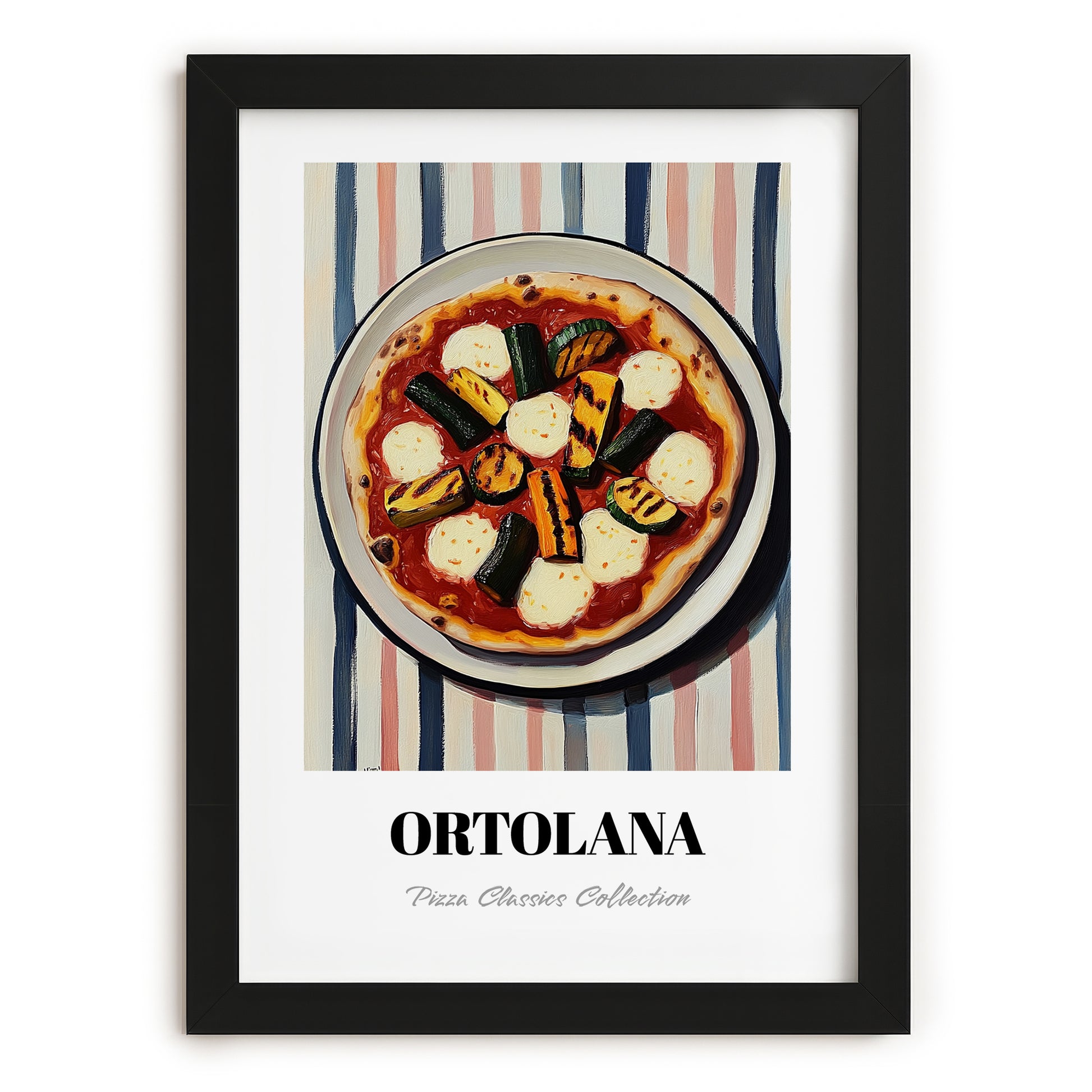 Ortolana – on Striped Tablecloth, Pizza Wall Decor, in sleek black frame